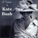 Kate Bush : A Tribute To Kate Bush